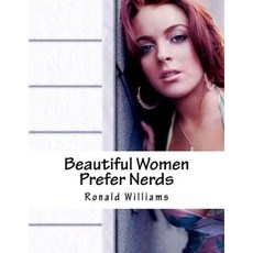 Beautiful Women Prefer Nerds Paperback, Createspace Independent Publishing Platform