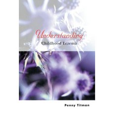 Understanding Childhood Eczema Paperback, Wiley