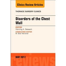 Disorders of the Chest Wall an Issue of Thoracic Surgery Clinics Hardcover, Elsevier