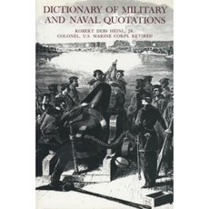 Dictionary of Military and Naval Quotations Paperback, US Naval Institute Press