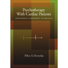 Psychotherapy with Cardiac Patients: Behavioral Cardiology in Practice Hardcover, American Psychological Association (APA)