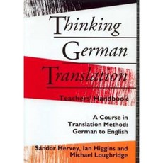 Thinking German Translation Teacher Handbook Paperback, Routledge