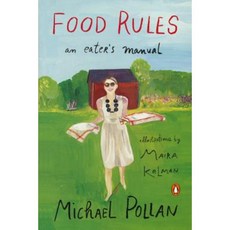 Food Rules: An Eater's Manual Prebound, Turtleback Books