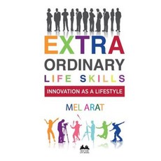 Extraordinary Life Skills: Innovation as a Lifestyle Hardcover, New York City Books