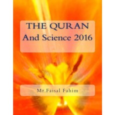 The Quran and Science 2016 Paperback, Createspace Independent Publishing Platform