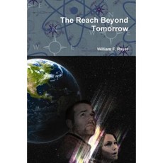 The Reach Beyond Tomorrow Paperback, Lulu.com
