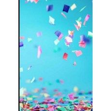 Journal Daily: Colorful Confetti Lined Blank Journal Book 6 X 9 200 Pages Paperback, Createspace Independent Publishing Platform