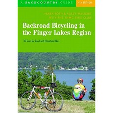 Backroad Bicycling in the Finger Lakes Region: 30 Tours for Road and Mountain Bikes Paperback, Backcountry Guides