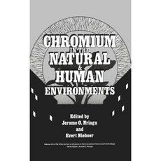 Chromium in the Natural and Human Environments 精裝版, Wiley-Interscience