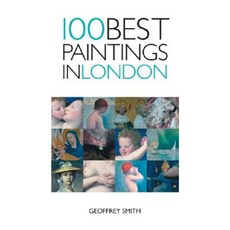 100 Best Paintings in London Paperback, Interlink Publishing Group