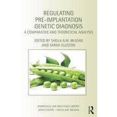 Regulating Pre-Implantation Genetic Diagnosis: A Comparative and Theoretical Analysis Paperback, Taylor & Francis Group
