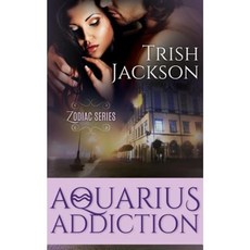 Aquarius Addiction Paperback, Soul Mate Publishing
