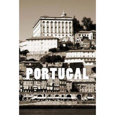Portugal: Notebook Paperback, Createspace Independent Publishing Platform