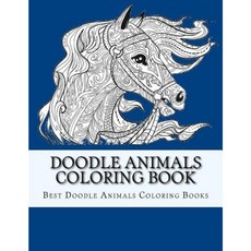 Doodle Animals Coloring Book: For Adults Men Women and Youth to Relax and Relieve Stress Paperback, Createspace Independent Publishing Platform
