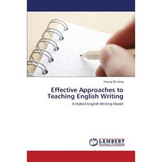 Effective Approaches to Teaching English Writing Paperback, LAP Lambert Academic Publishing