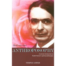 Anthroposophy: A Concise Introduction to Rudolf Steiner's Spiritual Philosophy Paperback, Temple Lodge Publishing