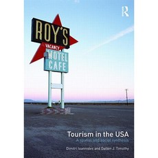 Tourism in the USA: A Spatial and Social Synthesis Paperback, Routledge