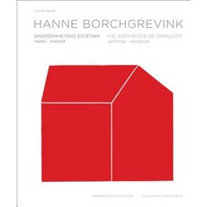 Hanne Borchgrevink: The Aesthetics of Simplicity: Paintings/ Woodcuts Hardcover, Arnoldsche Verlagsanstalt GmbH