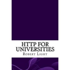 HTTP for Universities Paperback, Createspace Independent Publishing Platform