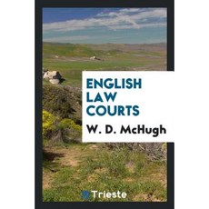 English Law Courts Paperback, Trieste Publishing