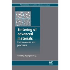 Sintering of Advanced Materials: Fundamentals and Processes Hardcover, Woodhead Publishing