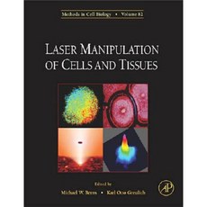 Laser Manipulation of Cells and Tissues Hardcover, Academic Press