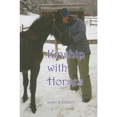 Kinship with Horses Paperback, Anthony Publishing Company