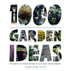 1 000 Garden Ideas: The Best of Everything in a Visual Sourcebook Hardcover, Artisan Publishers