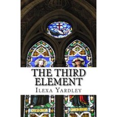 The Third Element Paperback, Createspace Independent Publishing Platform