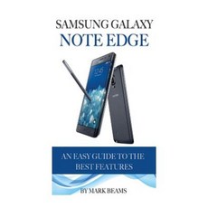 Samsung Galaxy Note Edge: An Easy Guide to the Best Features Paperback, Createspace
