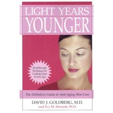 Light Years Younger: The Definitive Guide to Anti-Aging Skin Care Paperback, Capital Books (VA)
