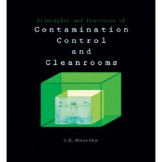 Principles and Practices of Contamination Control and Cleanrooms Hardcover, Anshan Pub