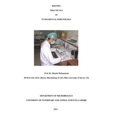 Khushi?s Practicals in Fundamental Immunology: Immunology Practicals Paperback, Createspace Independent Publishing Platform