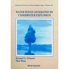 Water Waves Generated by Underwater Expl Hardcover, World Scientific Publishing Company