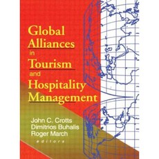 Global Alliances in Tourism and Hospitality Management Paperback, Routledge