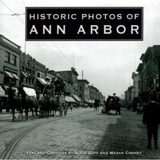 Historic Photos of Ann Arbor Hardcover, Turner