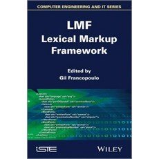 LMF: Lexical Markup Framework Hardcover, Wiley-Iste