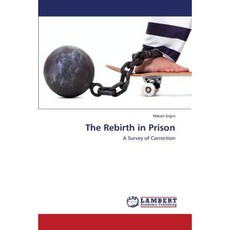 The Rebirth in Prison Paperback, LAP Lambert Academic Publishing