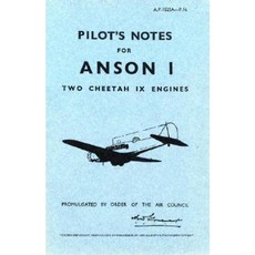Pilot's Notes for Anson I: Two Cheetah IX Engines Paperback, Crecy Publishing