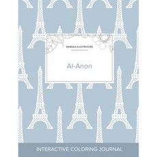 Adult Coloring Journal: Al-Anon (Mandala Illustrations Eiffel Tower) Paperback, Adult Coloring Journal Press