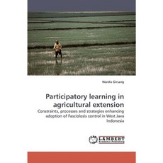 Participatory Learning in Agricultural Extension Paperback, LAP Lambert Academic Publishing