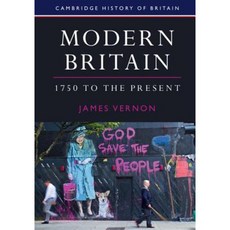 Modern Britain 1750 to the Present Paperback, Cambridge University Press