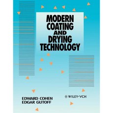 Modern Coating and Drying Technology 平裝版, Wiley-Vch