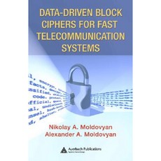 Data-Driven Block Ciphers for Fast Telecommunication Systems Hardcover, Auerbach Publications