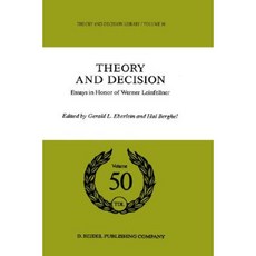 Theory and Decision: Essays in Honor of Werner Leinfellner Hardcover, Springer