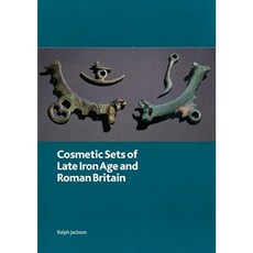 Cosmetic Sets of Late Iron Age and Roman Britain Paperback, British Museum Press