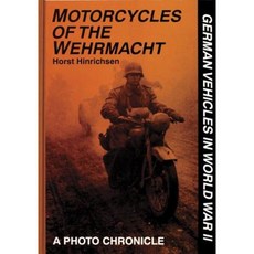 Motorcycles of the Wehrmacht Hardcover, Schiffer Publishing