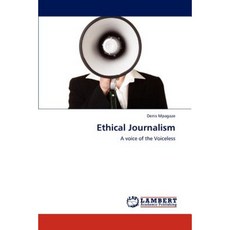 Ethical Journalism Paperback, LAP Lambert Academic Publishing