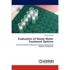 Evaluation of Waste Water Treatment Options Paperback, LAP Lambert Academic Publishing