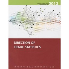 Direction of Trade Statistics Yearbook 2013 Paperback, International Monetary Fund